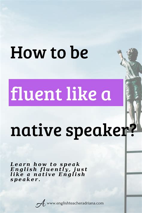 Learn How To Speak English Like A Native English Speaker Learn