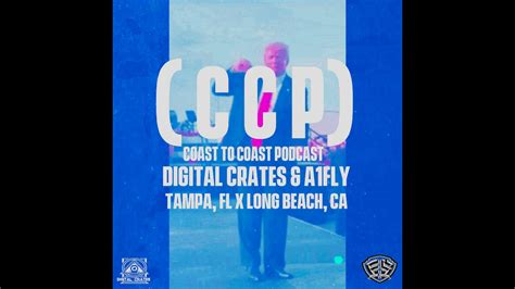 Coast 2 Coast Podcast 11220 Youtube