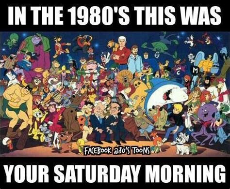 1980s Saturday Morning 80s Cartoons Saturday Morning Cartoons