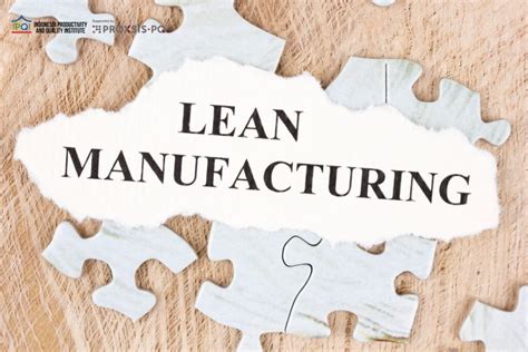 Lean Manufacturing Pengertian Prinsip Dan Keuntungannya Dalam Proses