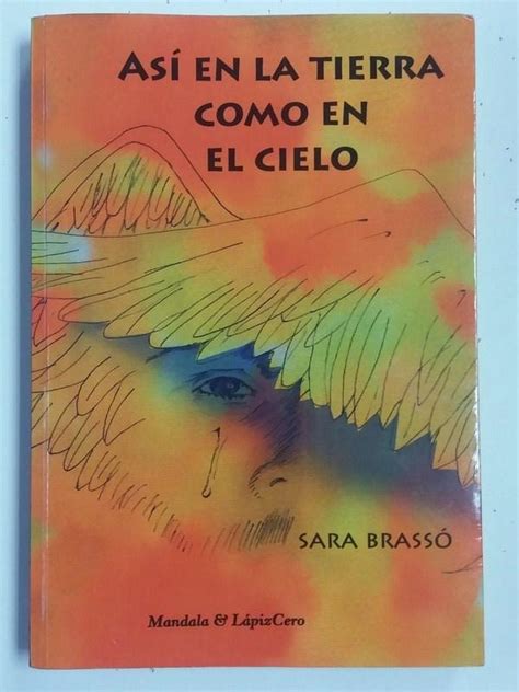 Así En La Tierra Como En El Cielo By Sara Brassó Bueno Libros Ambigú