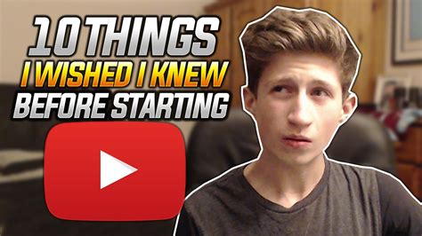 10 Things I Wish I Knew Before Starting Youtube Youtube