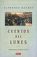 El Puente Lejano: "Cuentos del Lunes" - Alphonse Daudet