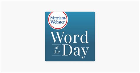 ‎merriam Websters Word Of The Day Telegenic On Apple Podcasts