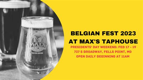 Annual Belgian Beer Fest 2023 At Maxs Taphouse Visit Baltimore