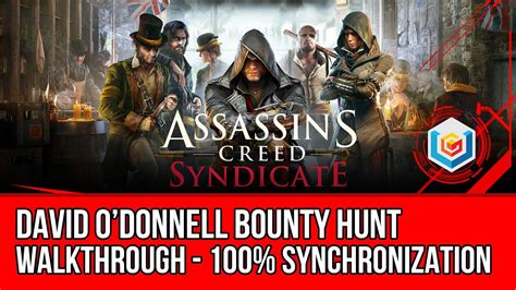Assassin S Creed Syndicate David Odonnell Bounty Hunt Activity