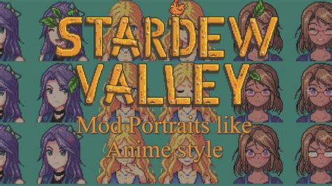 แนะนำ Mod Stardew Valley Mod Portraits Like Anime Style Youtube