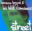 We Love Punk: Herman Brood And His Wild Romance "Street" 1977