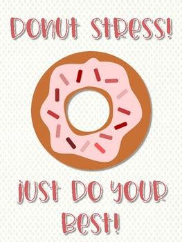 No depression under pressure cover by @khasinsta84 & @andy_verdi. Donut Stress! Just Do Your Best! - Motivational Poster ...