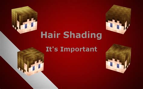 Luis Guide To Hair Shading Minecraft Blog