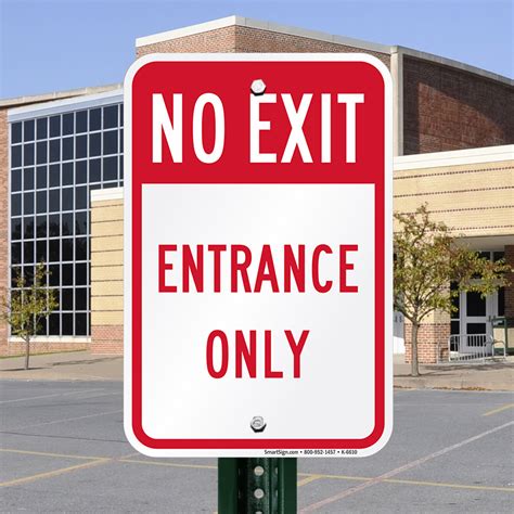 No Exit Entrance Only Sign Sku K 6610