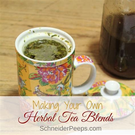 Making Your Own Herbal Tea Blends Is Easy And Much More Cost Effective