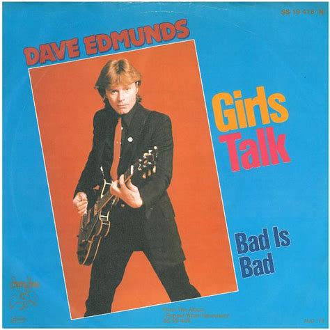 certain songs 272 dave edmunds girls talk medialoper