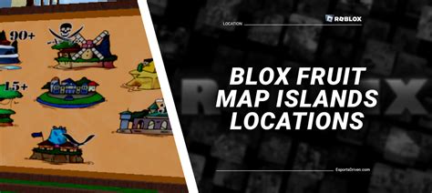 Roblox Blox Fruits Map All Islands Locations And Level Requirements