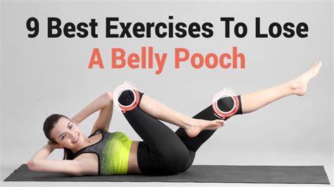 9 Best Exercises To Lose A Belly Pooch Power Of Positivity