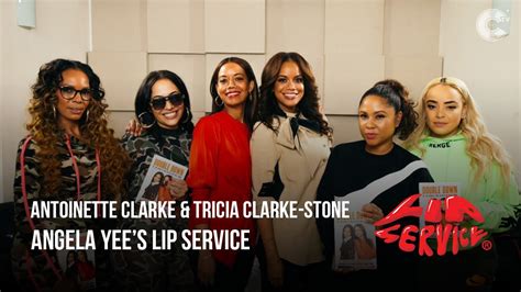 Angela Yees Lip Service Feat Tricia Clarke Stone And Antionette Clarke