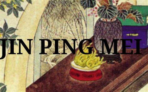 The novel itself is the first full length chinese fictional work to depict sexuality in explicit manner. JIN PING MEI by Zhiping Ji on Prezi