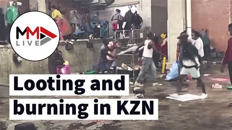 ‘sa Is Burning Looting And Violence Causes Chaos In Kzn Youtube