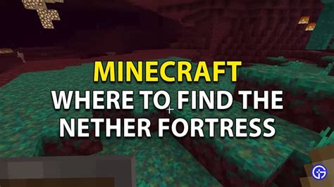 How To Find Nether Fortress In Minecraft In 2021 Fortress Minecraft