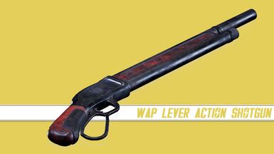 Wap Lever Action Shotgun Nexus Fallout New Vegas Rss Feed Schaken Mods