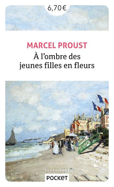 A Lombre Des Jeunes Filles En Fleurs Poche Marcel Proust Achat