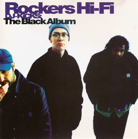 rockers hi fi dj kicks the black album Релизы discogs