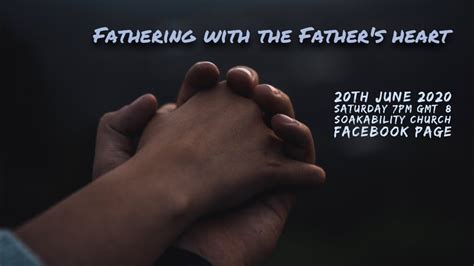Fathering With The Fathers Heart Youtube