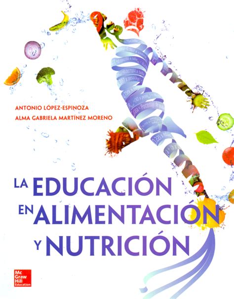 La Educación En La Alimentación Y Nutrición En Laleo