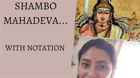 Shambho Mahadeva Kovur Pancharatnam With Notation Youtube