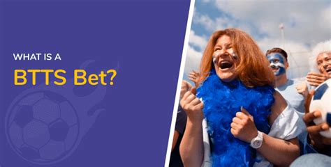Both Teams To Score Betting Explained Betting Sites