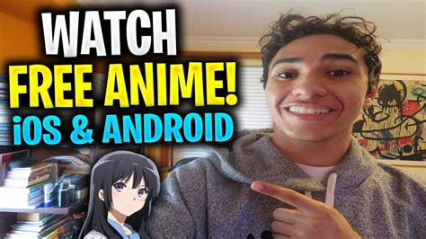 How To Watch Free Anime 🌀 Best Free Anime App And Site For Ios And Android