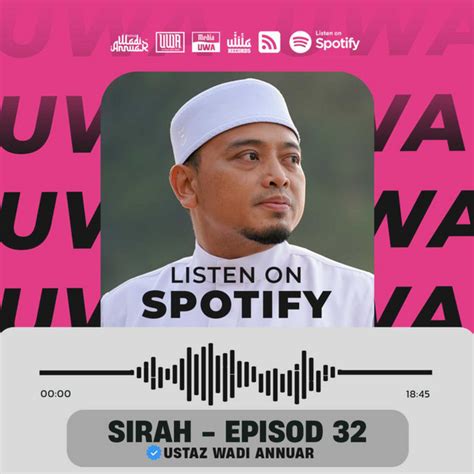 Sirah Rasulullah Ep 32 · Ustaz Wadi Annuar Ustaz Wadi Annuar