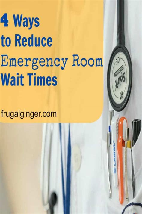 4 Ways To Reduce Emergency Room Wait Times