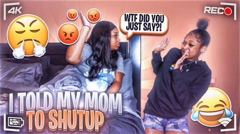Telling My Mom To Shutup😨🤬 Gone Wrong Youtube