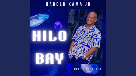 Hilo Bay Youtube
