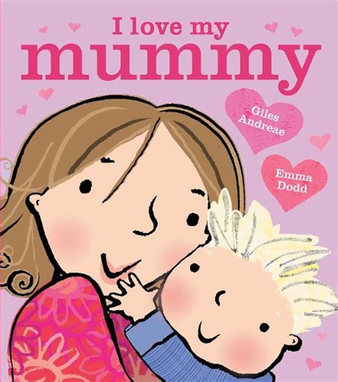 I Love My Mummy Board Book By Giles Andreae English Board Books Book