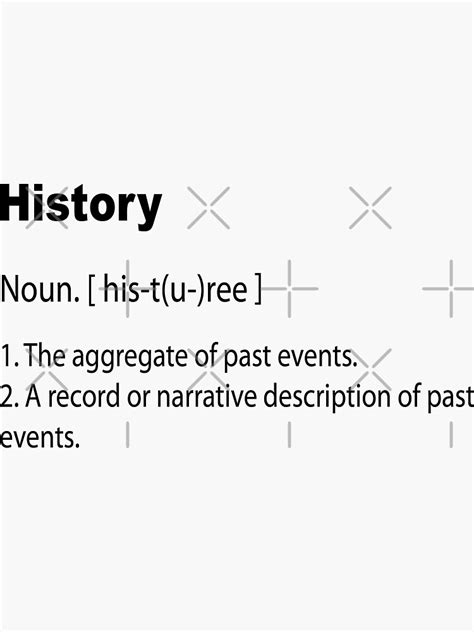 History Definition Sticker By Artfoxova Redbubble