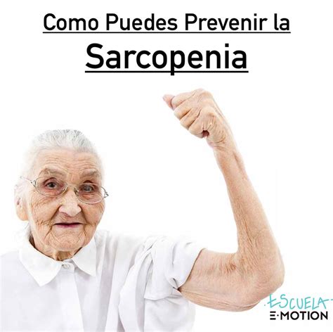 It is a condition characterized by progressive and generalized loss of skeletal muscle . Como puedes prevenir la Sarcopenia - Emotion Training