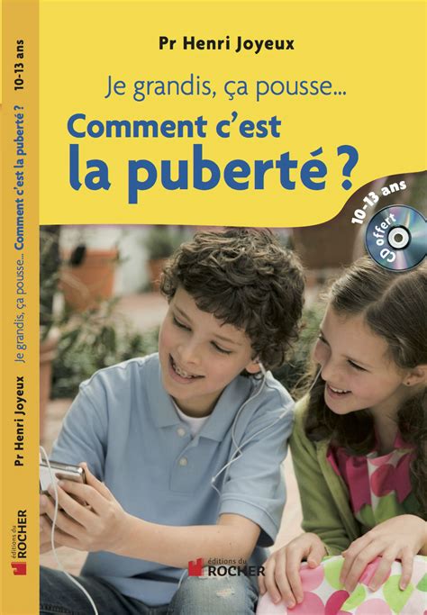 Comment Parler De La Puberté Aux 10 13 Ans