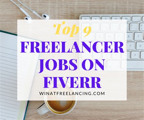 Top 9 Freelancer Jobs On Fiverr Win At Freelancing