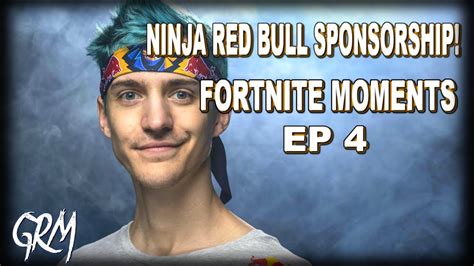 Ninja Red Bull Sponsorship Fortnite Battle Royale Moments Ep 4 Youtube