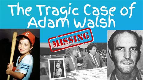 The Tragic Case Of Adam Walsh Youtube