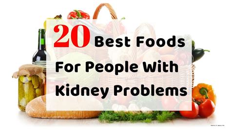 Renal Diet 20 Best Foods For People With Kidney Disease Youtube