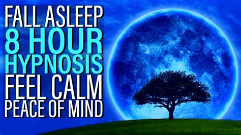 8 Hour Hypnosis For Sleep With Calm Inner Peace Of Mind Youtube