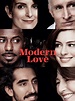 Modern Love - Rotten Tomatoes