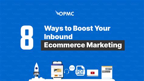 8 ways to boost your inbound ecommerce marketing