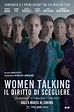 Women Talking - Il diritto di scegliere (2022) - Drammatico