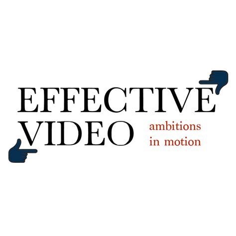 Effective Video