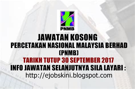 Besoin de vous faire un avis sur percetakan nasional malaysia berhad ? Jawatan Kosong Percetakan Nasional Malaysia Berhad (PNMB ...