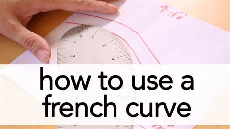 How To Use A French Curve Video Tutorial With Images Sewing Basics